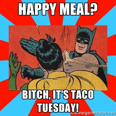 batman.taco.tuesday.jpg