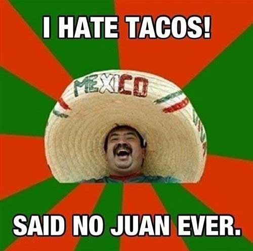 I-hate-Tacos-No-Juan-Ever-J_thumb.jpg