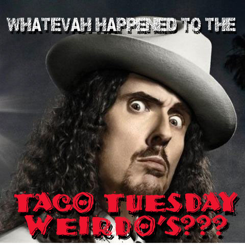 Taco_Tuesday_Weirdos.jpg